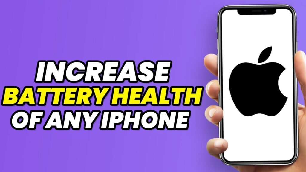 How To Increase Battery Health Of Any iPhone