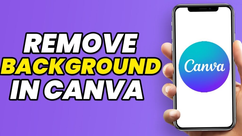 How To Remove Background In Canva