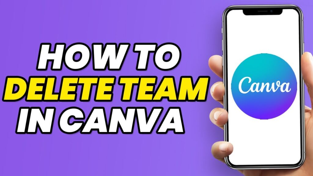 How To Delete Team In Canva (2023)