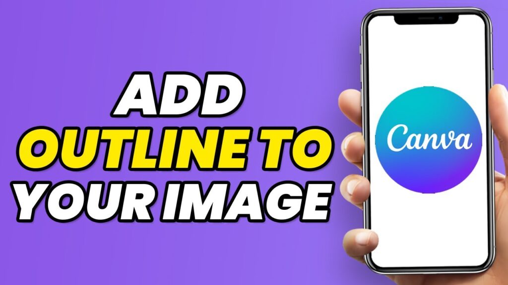 How To Add An Outline To Your Image In Canva (2023)