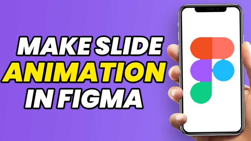 How To Make Slide Animation In Figma