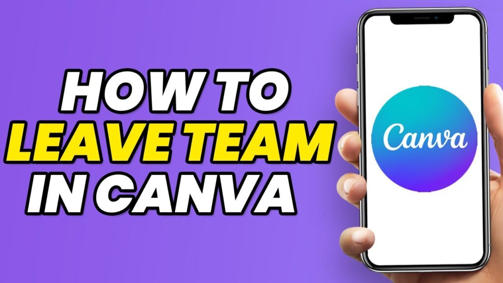 How To Leave Team In Canva (2023)