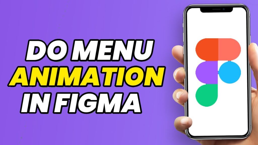 How To Do Menu Animation In Figma