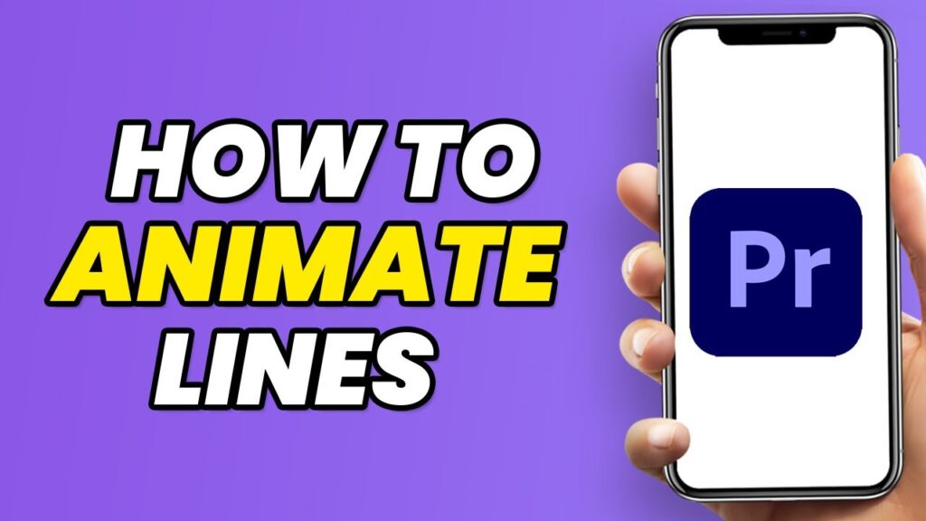 How To Animate Lines In Adobe Premiere Pro