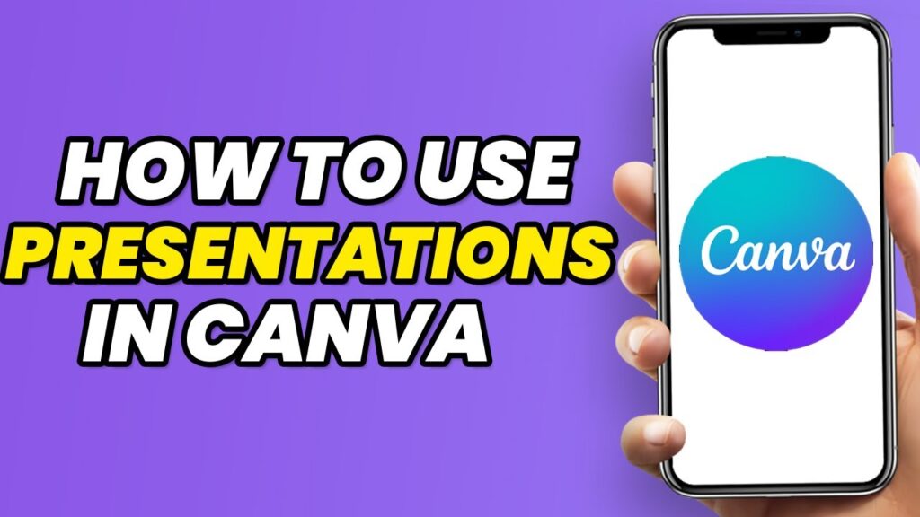 How To Use Canva Presentations In Canva