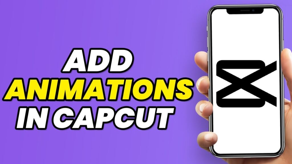 howtoaddanimationscapcut