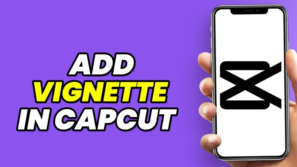 howtoaddvignettecapcut