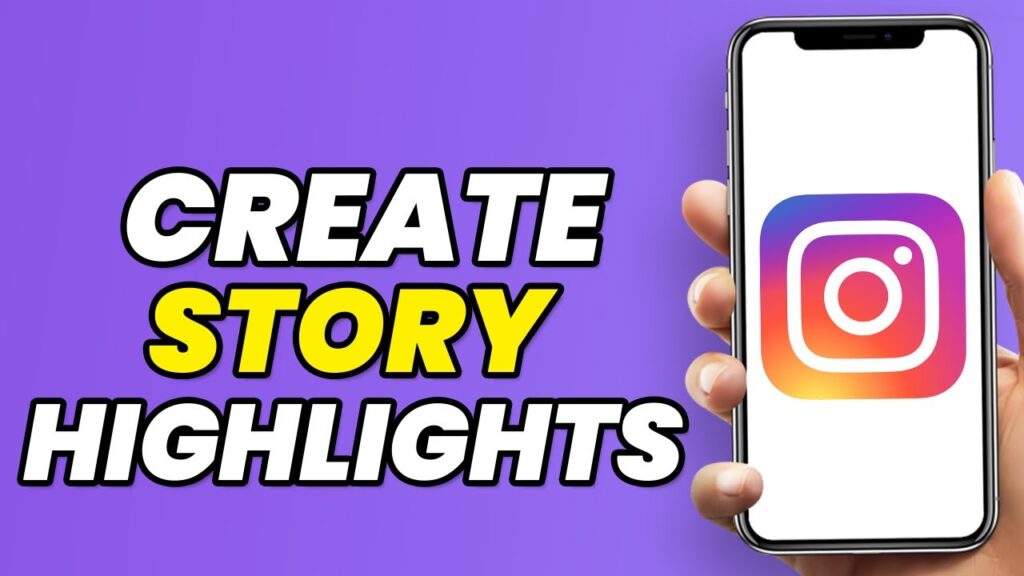 howtocreateinstastoryhighlights